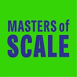 Masters of Scale